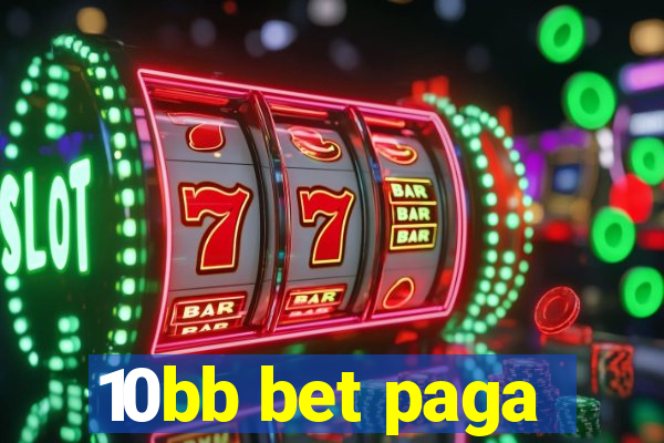 10bb bet paga